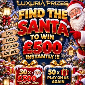 🎄💷 FIND THE SANTA — WIN £500 INSTANTLY! 🎅🏼 🎁