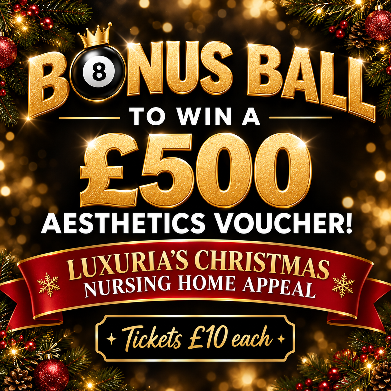 BONUS BALL to WIN a £500 PRETTY LITTLE FACES AESTHETICS VOUCHER! 💉✨ 🎄❤️ LUXURIA’S CHRISTMAS NURSING HOME APPEAL ❤️🎄